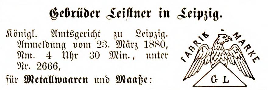 Markenanmeldung Gebr. Leistner, 1880